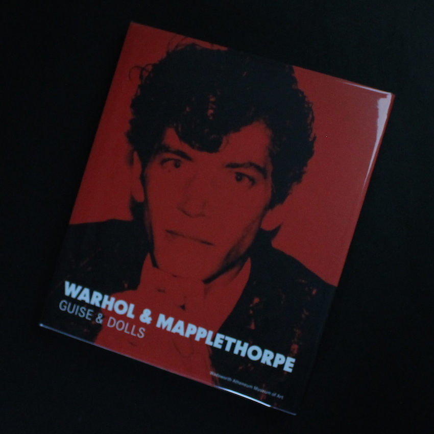 Andy Warhol & Robert Mapplethorpe / Warhol & Mapplethorpe  -Guise & Doll-