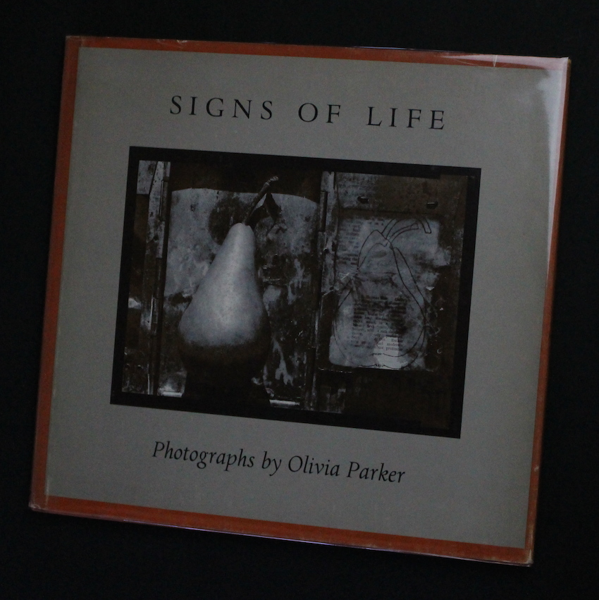 Olivia Parker / Sign of Life