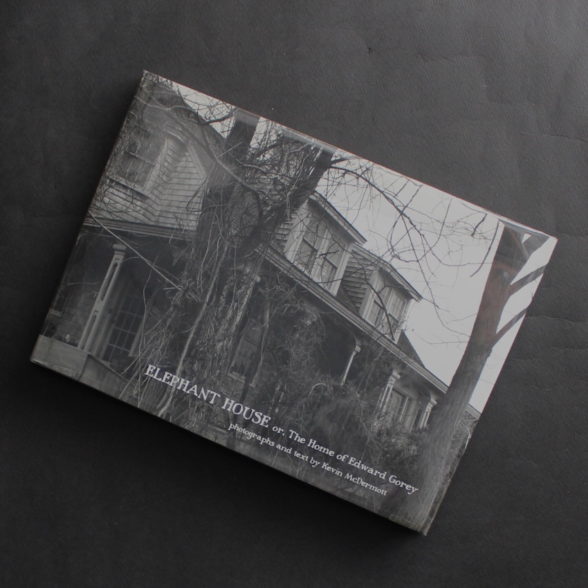 Kevin McDermott / Elephant House: Or, the Home of Edward Gorey