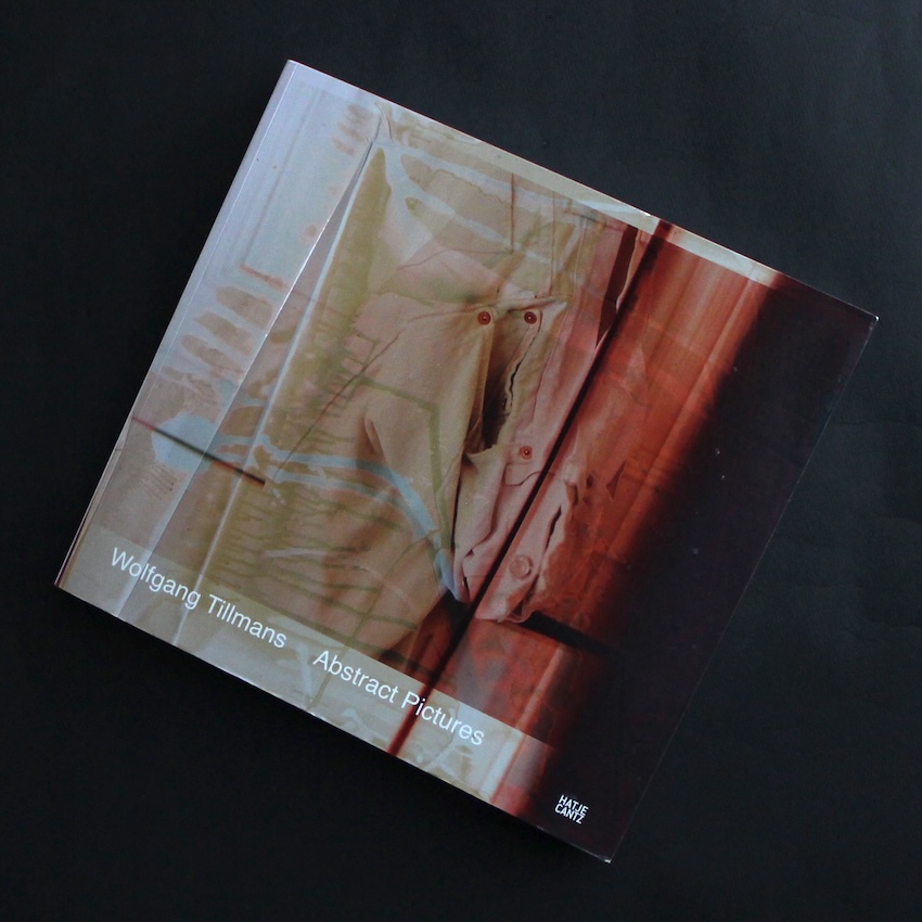 Wolfgang Tillmans / Abstract Pictures（Softcover）