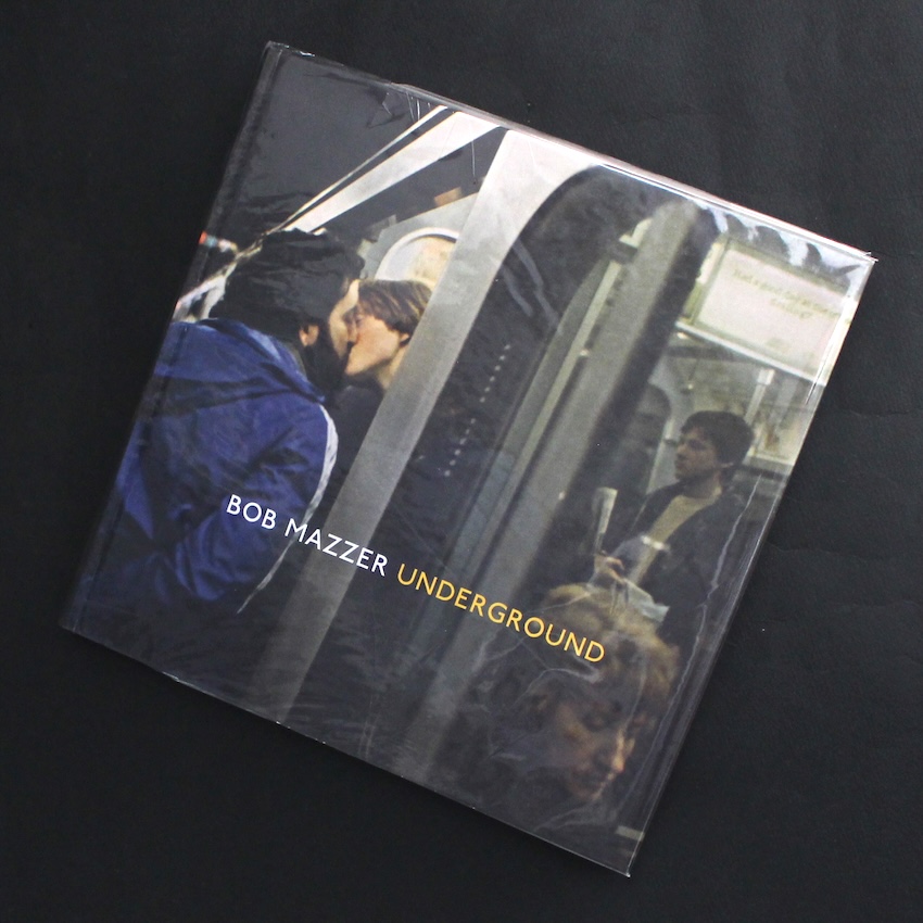 Bob Mazzer / Underground