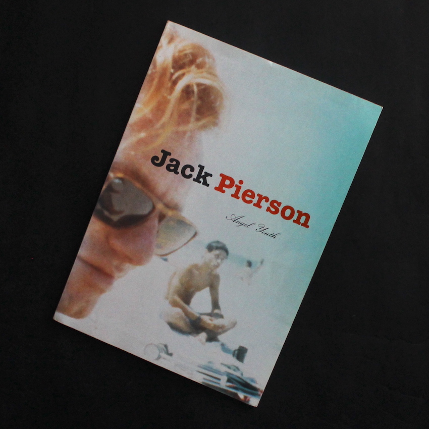 Jack Pierson / Angel Youth（First Edition, Signed）