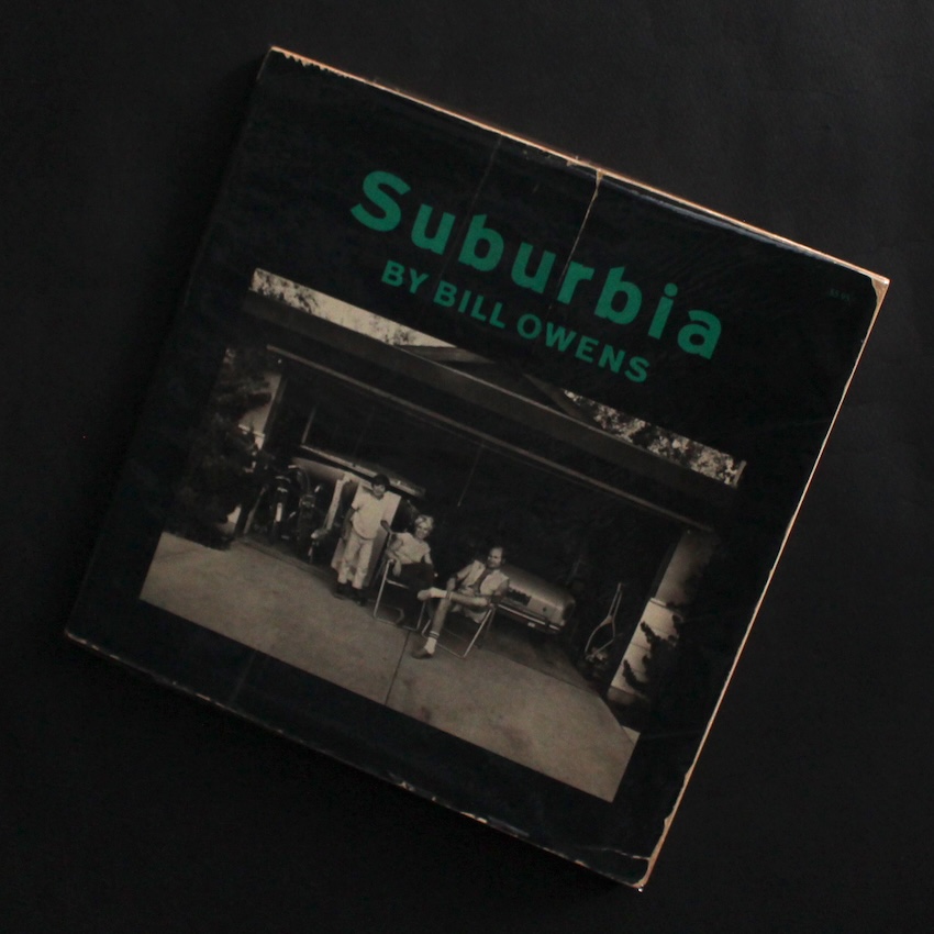 Bill Owens / Suburbia（Second Printing）