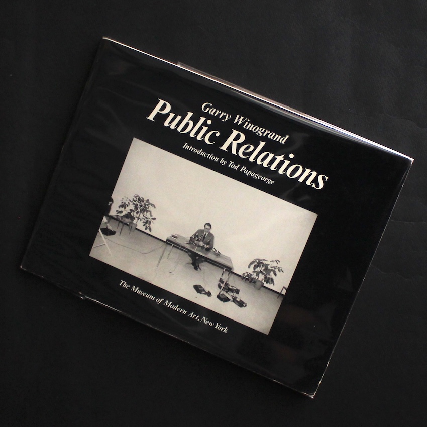Garry Winogrand / Public Relations（First Edition）