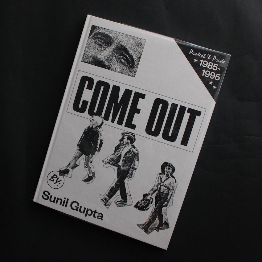 Sunil Gupta / Come Out