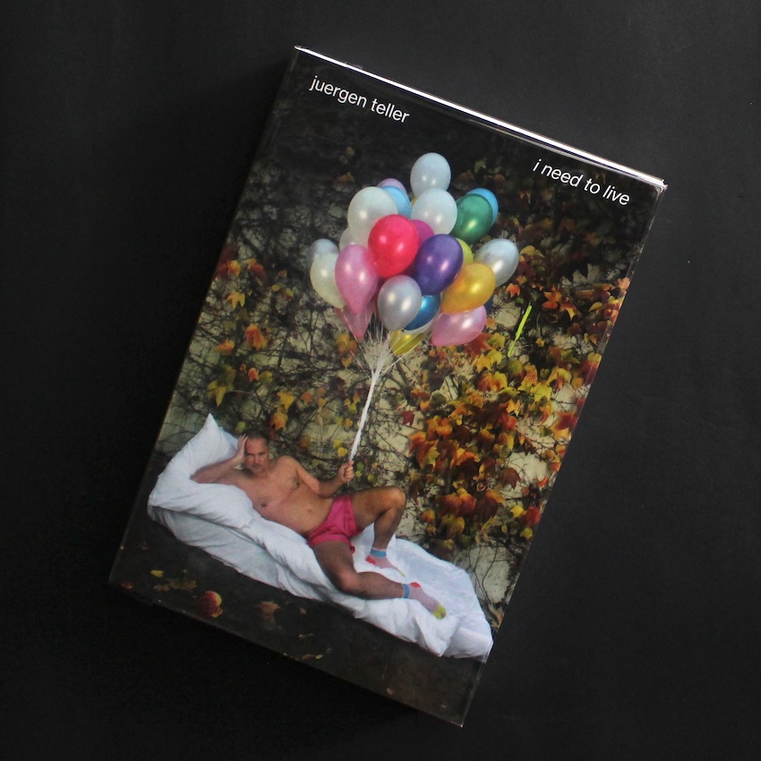 Juergen Teller / I Need to Live（First Edition）