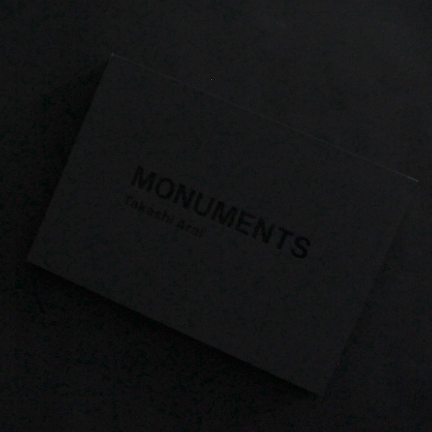新井　卓 / Takashi Arai / Monuments