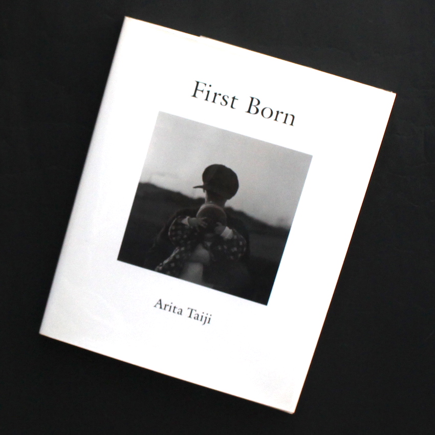 First Born - 有田 泰而 / Taiji Arita