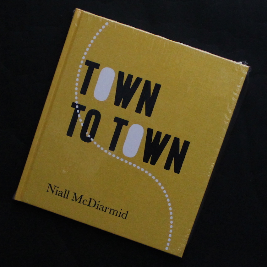 Niall McDiarmid / Town to Town（Signed） 