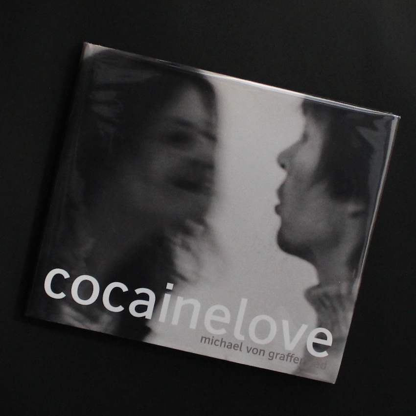 Michael von Graffenried / Cocaine Love