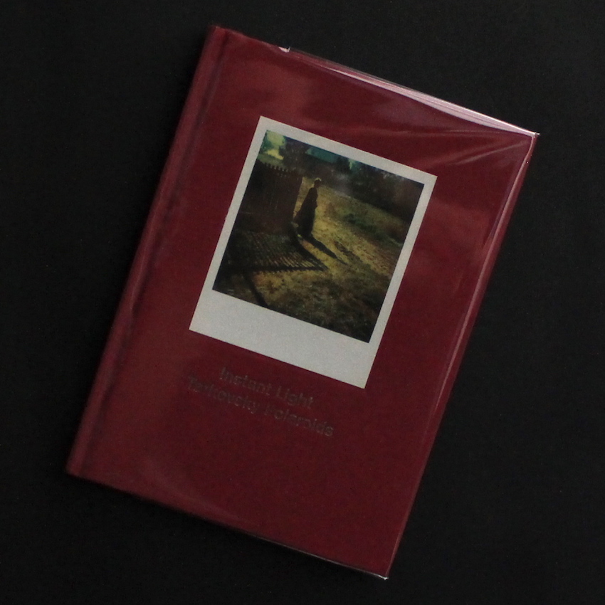 Instant Light -Tarkovsky Polaroids-（Hardcover English Edition 