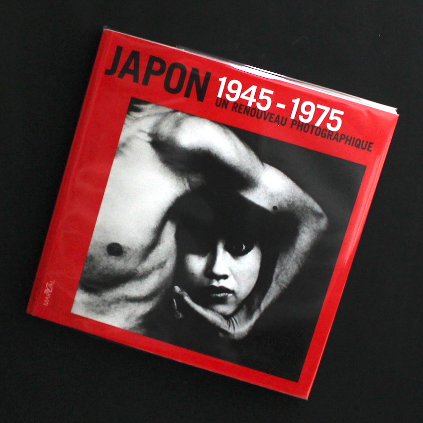 - / Japon 1945 - 1975  -Un Renouveau Photographique-