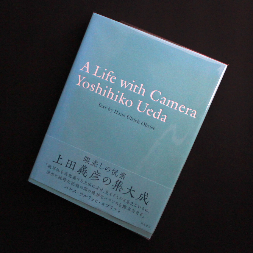 A Life with Camera Yoshihiko Ueda - 上田 義彦 / Yoshihiko Ueda