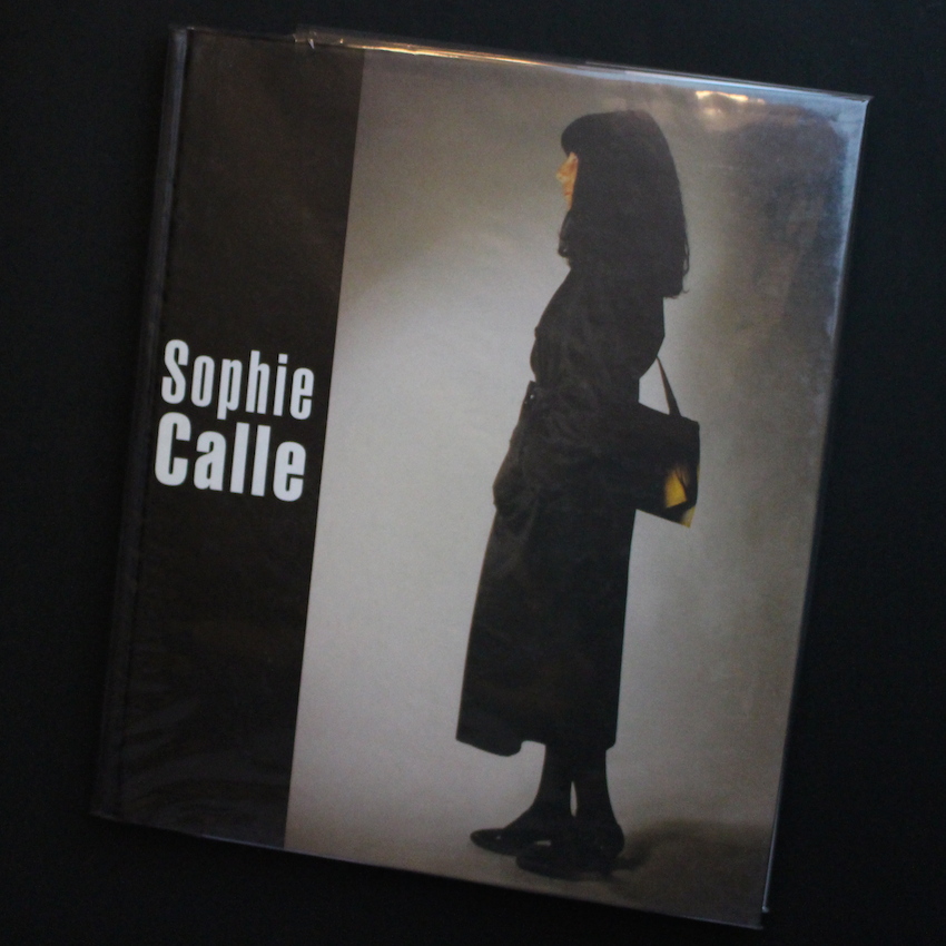 Sophie Calle / Sophie Calle