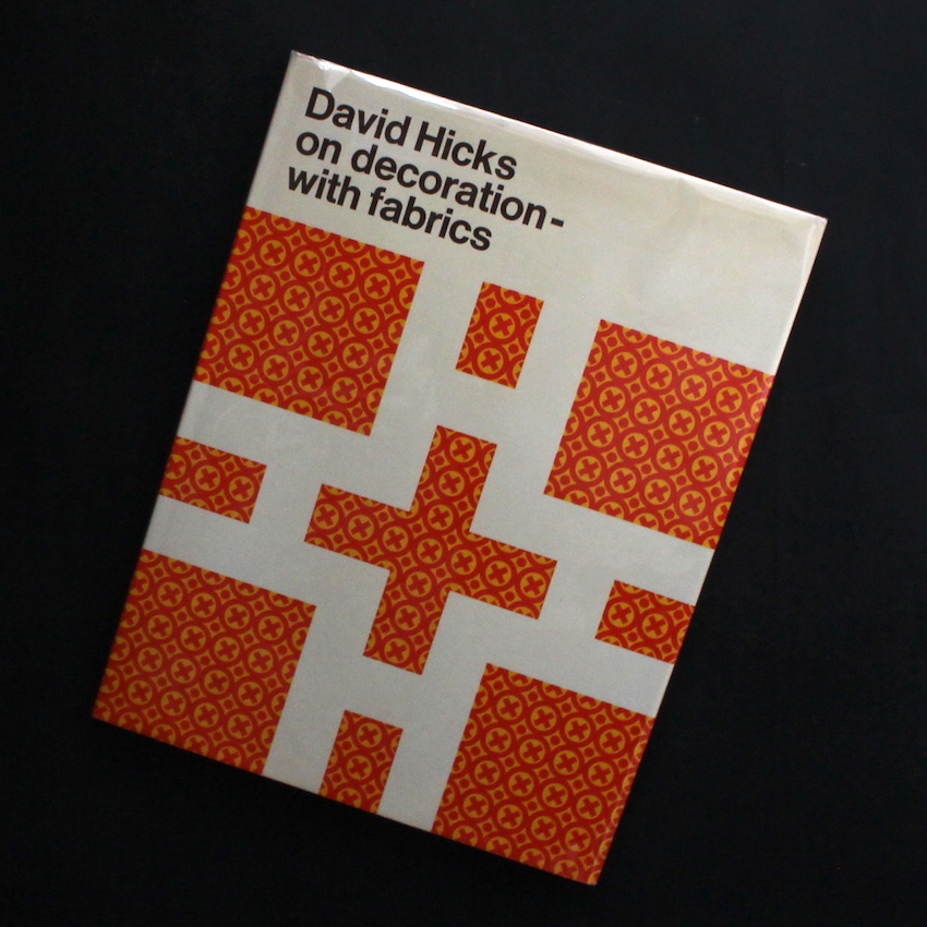 David Hicks / David Hicks on Decoration-with Fabrics