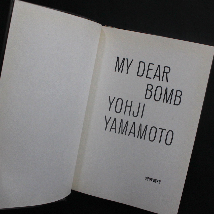My Dear Bomb - 山本 耀司 / Yohji Yamamoto