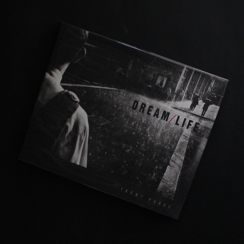 Trent Parke / Dream / Life（Signed）