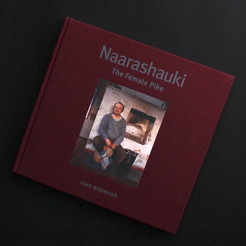 Esko Mannikko / Naarashauki   The Female Pike（Second Edition, Signed）