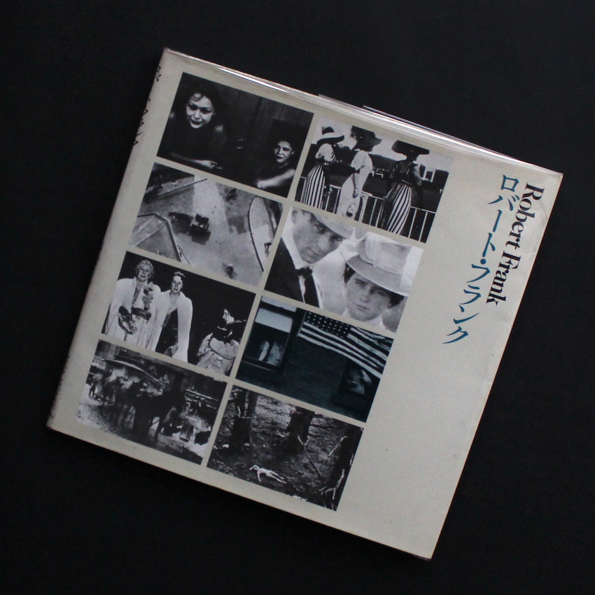 Robert Frank / ロバート・フランク 11人のフォトグラファー 写真の歴史シリーズ 2（Paperback Edition）