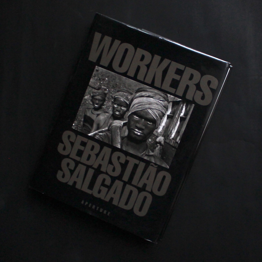 Sebastiao Salgado / Workers（English Edition）