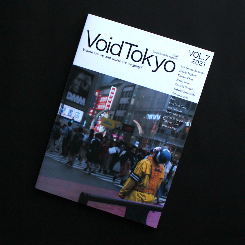 - / VoidTokyo Vol.7 2021 Tokyo Street ZINE