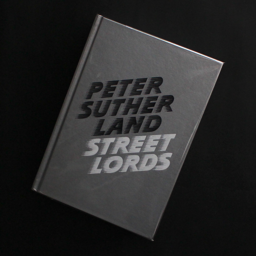 Peter Sutherland / Street Lords