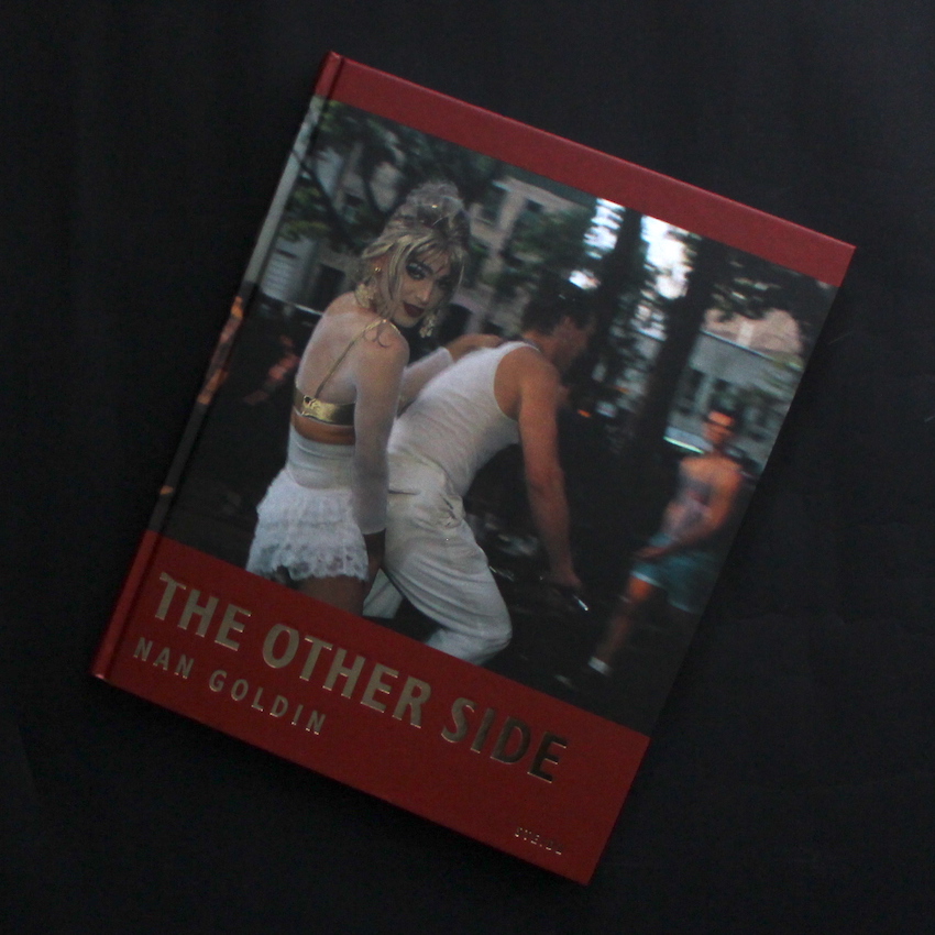 Nan Goldin / The Other Side（Steidl Edition）
