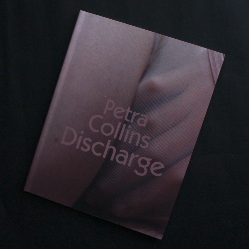 Petra Collins / Discharge