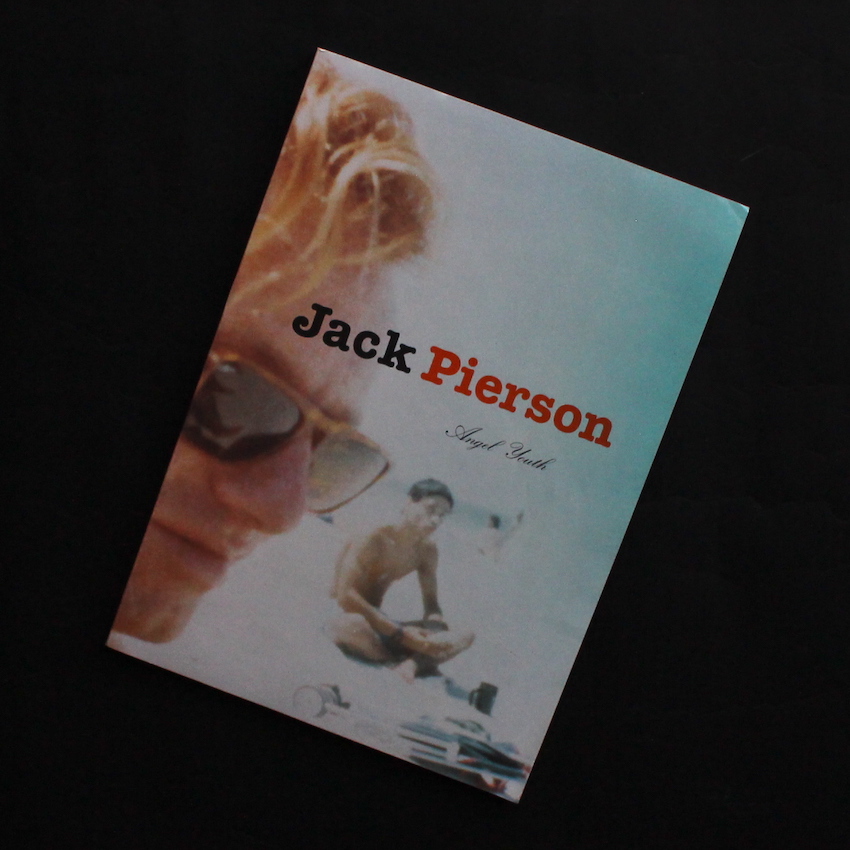 Jack Pierson / Angel Youth（First Edition）