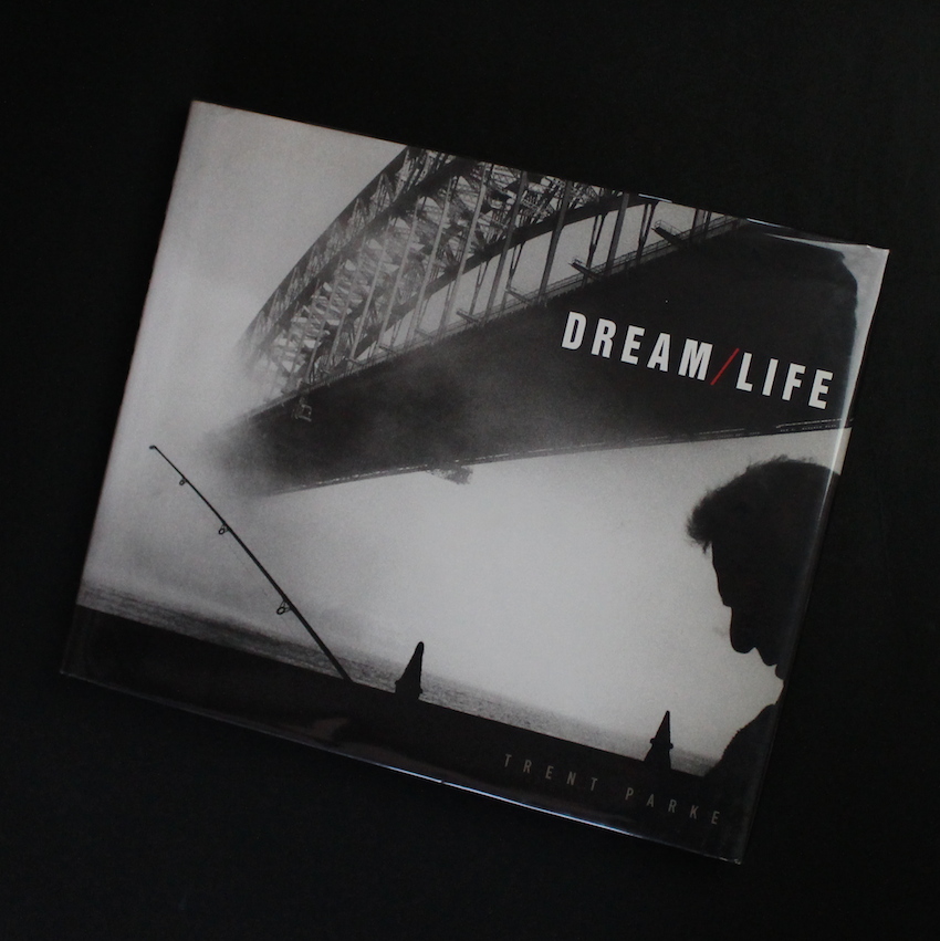 Trent Parke / Dream / Life（Alternate Version）