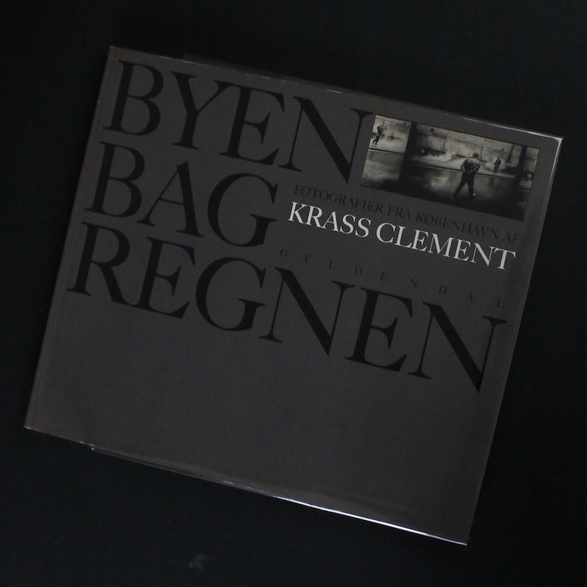 Krass Clement / Byen Bag Regnen（Signed）